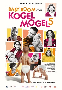 Plakat filmu Baby boom czyli Kogel Mogel 5